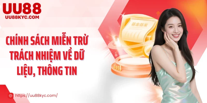 Chính sách miễn trừ trách nhiệm về dữ liệu, thông tin